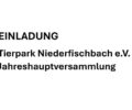 Tierpark Niederfischbach e.V. – Jahreshauptversammlung